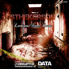 Sthekerson - Luminos (Rob J. Remix) (Corrupted Recordings Preview)