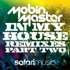 ** Preview ** Mobin Master - In My House (Dirt Cheap Remix)