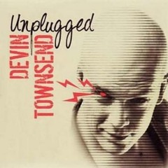 'Saloon' - Devin Townsend (Unplugged 2011)