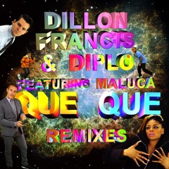 Dillon Francis & Diplo-Que Que feat. Maluca (Torro Torro Remix)