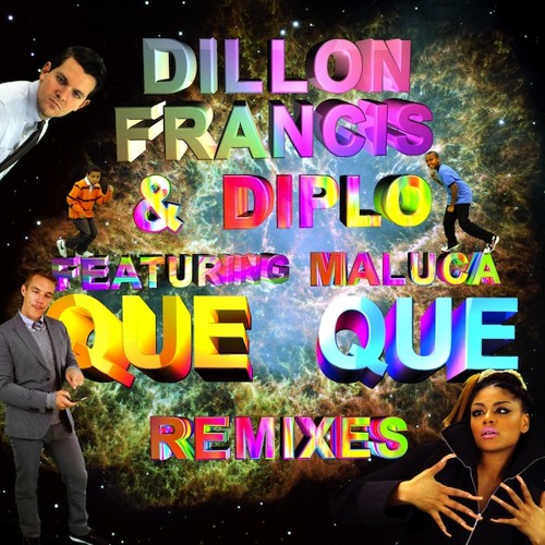 Dillon Francis & Diplo-Que Que feat. Maluca (Torro Torro Remix)