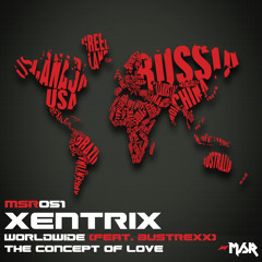 XentriX - The Concept Of Love [OUT NOW on Mindstorm Records]