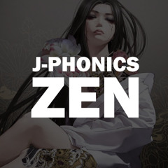 J-PHONICS - ZEN