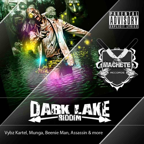 Stream Machete Records | Listen to Dark Lake Riddim playlist online for  free on SoundCloud