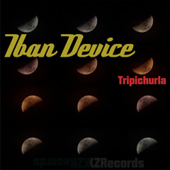 Iban Device - Tripichurla (KZR Huge Beat Remix)