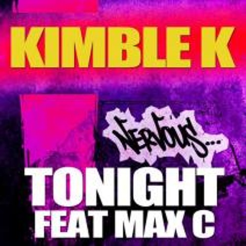 Kimble K - Tonight (With  Max C) Radio Edit
