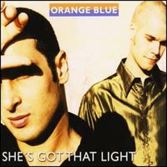 Orange Blue - Shes got that light 09 - Live