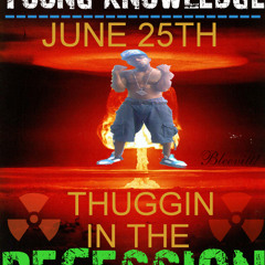 Young Knowledge Bones (Goin Thru Thangs)