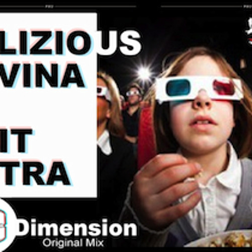 Delizious Devina & Adit Putra - 3 Dimension (Original Mix)