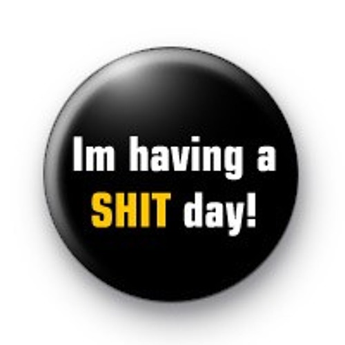 Shit day - Shadz and Elligy