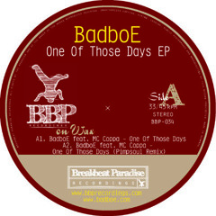 BBP-034 BadboE - One Of Those Days EP Promomix