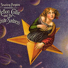 Smashing Pumpkins - Mellon Collie and the Infinite Sadness