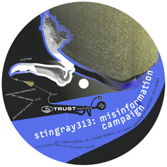 stingray313 - misinformation campaign [TRUST20 | preview]