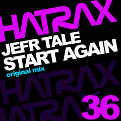 Start Again (Original Mix) - Jefr Tale