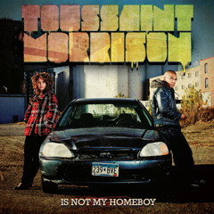 Toussaint Morrison - Late For My Own Funeral