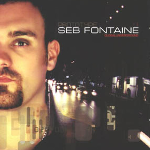 Global Underground - Prototype 01 - Seb Fontaine CD1