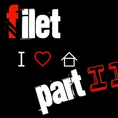 Le Filet - I Love House Part III