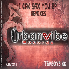 TekBoys ND - Sax You (Borce Panov Sax on you too Remix) [I Can Sax You Remixes] [Urbanvibe Records] OUT NOW ON BEATPORT!