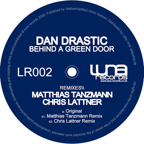 Dan Drastic Behind A Green Door Matthias Tanzmann Remix By