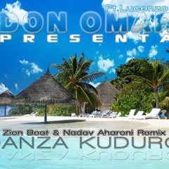 Don Omar Ft.Lucenzo - Danza Kuduro(Nadav Aharoni & Zion Beat Radio Edit)