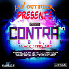 JAY OUTSIDER PRESENTS -CONTRA RIDDIM MIX - BB MIX