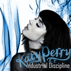 E.T. Katy Perry - Cover (Industrial Version)