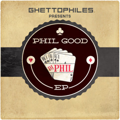 DJ Phil - Phil Good EP promo