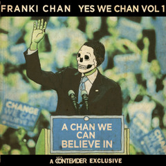 FRANKI CHAN - YES WE CHAN VOL. 1 MIXTAPE - MEDIA CONTENDER EXCLUSIVE