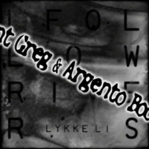 Lykke Li-I Follow Rivers(Agent Greg&Argento Bootleg)FREE DOWNLOAD