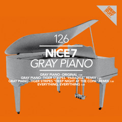 Nice7  - Gray Piano (Tiger Stripes Paradise Remix) [Great Stuff]