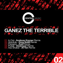 Andreas Kremer Remix - Ganez the Terrible - In Out ( Short Cut Version)