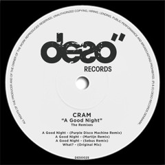 CRAM - A Good Night (PURPLE DISCO MACHINE Remix) (Snippet)