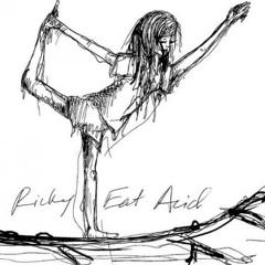 Ricky eat acid - Blinded