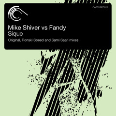 Mike Shiver vs Fandy - Sique (Original Mix)