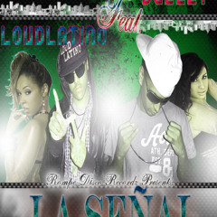 La Señal (A Lo Lento) - DGeezy Feat. Loudlatino (Prod. By DGeezy)