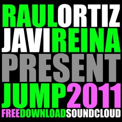 Javi Reina & Raul Ortiz - Jump