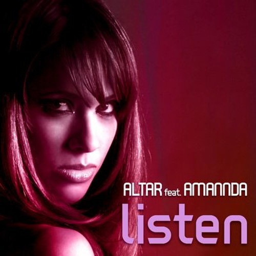 Stream ALTAR feat Amannda - Listen (Radio Edit) by ☆ Altar ☆ | Listen  online for free on SoundCloud