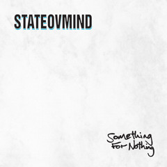 1. Something For Nothing