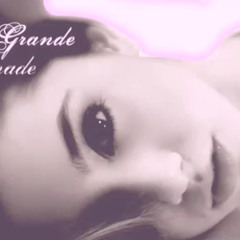 Grenade - Ariana Grande