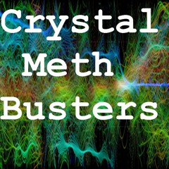 Crystal Meth Busters
