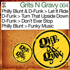 Philly Blunt... 'Funky Music' [Grits N Gravy]