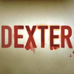 Dexter's Blood Theme