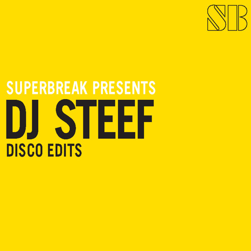You Can't Hide (DJ Steef Edit)-Superbreak SBR 017