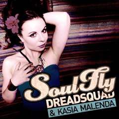 1 - Dreadsquad & Kasia Malenda - Soulfly