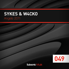 Sykes & W4cko - Angels 2011