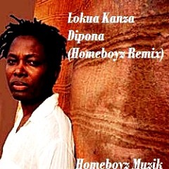 Dipano-lokua kanza( Homeboyz Remix)