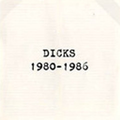 The Dicks - Kill From The Heart