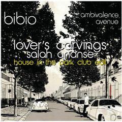 Bibio- Lover's Carvings (Salah Ananse House In The Park Club Edit)