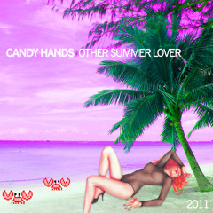 Candy Hands - Other Summer Lover (2011)