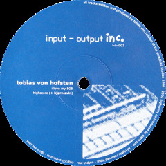 Tobias von Hofsten - I Love My 808 (i-o-i001)